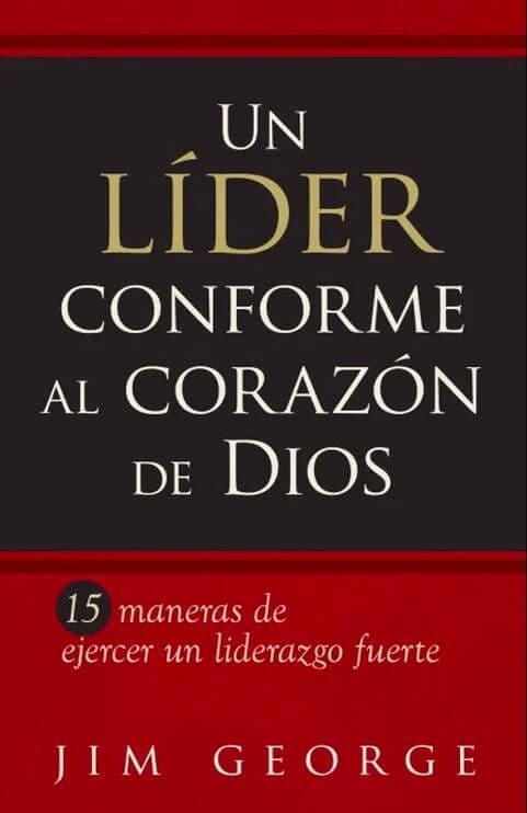 Un líder conforme al corazón de Dios