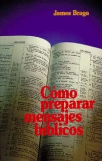 Como preparar mensajes bíblicos