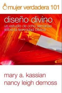 Mujer Verdadera 101. Diseño divino