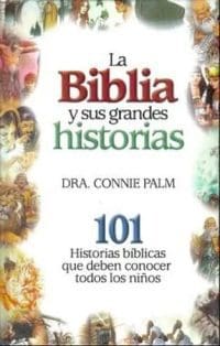 La Biblia y sus grandes historias