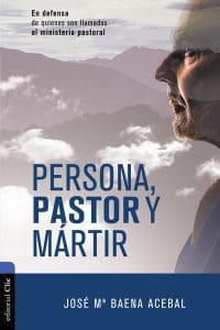 Persona, pastor y mártir