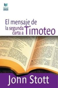 El mensaje de la segunda carta a Timoteo