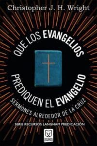 Que los Evangelios prediquen el evangelio