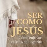 Ser como Jesús