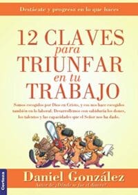 12 Claves para triunfar en tu trabajo
