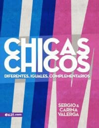 Chicas y chicos: Diferentes, iguales, complementarios
