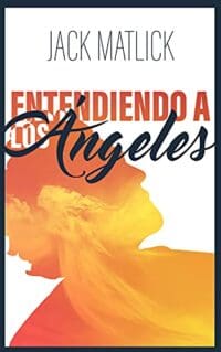 Libro Entendiendo a los ángeles