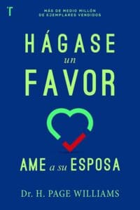 Hágase un favo: Ame a su esposa