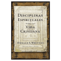 Libro Disciplinas espirituales para la vida cristiana