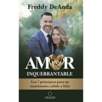 Libro Amor inquebrantable - Freddy DeAnda