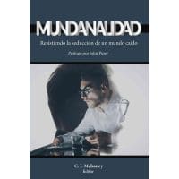 Libro Mundanalidad - C. J. Mahaney