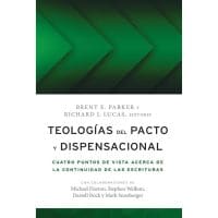 Libro Teologías del pacto y dispensacional