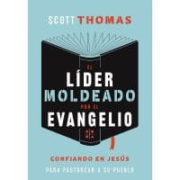Libro El líder moldeado por el evangelio