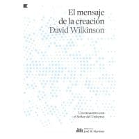 Libro El mensaje de la creación - David Wilkinson