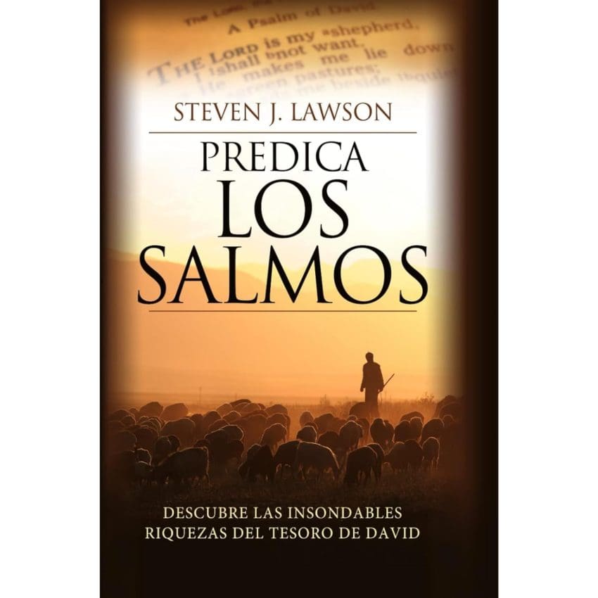 Libro Predica los Salmos - Steven J. Lawson