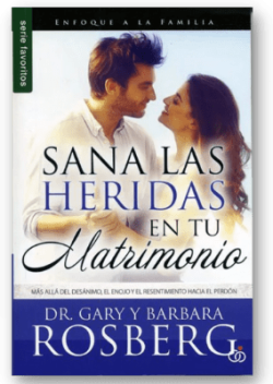 sana las heridas en tu matrimonio